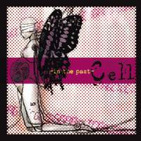 Cellt : Cell in the Past